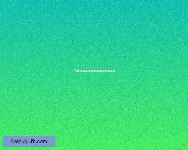 FB体育平台全新体验，让您尽享即时赛事资讯与互动乐趣